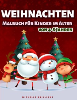 Weihnachtsmalbuch fur Kinder im Alter von 4-8 Jahren