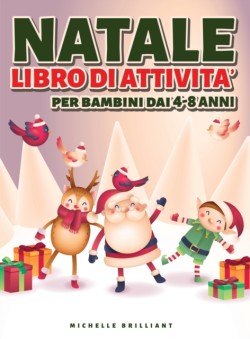 Natale Libro di attivita per Bambini dai 4-8 Anni