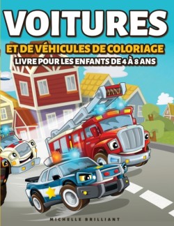 Voitures et de vehicules de coloriage Livre pour les Enfants de 4 a 8 Ans