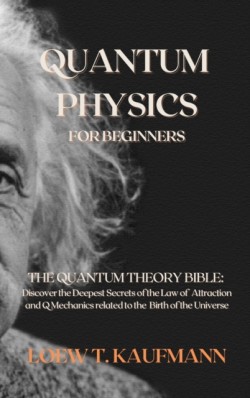 Quantum Physics for Beginners