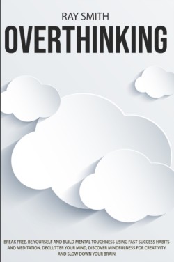 Overthinking