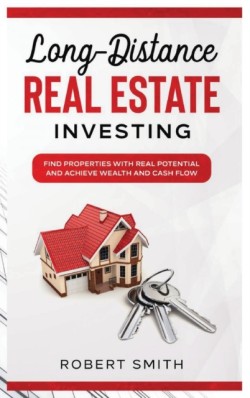 Long-Distance Real Estate Investing