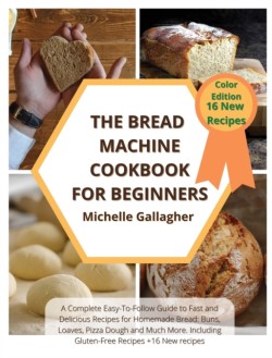 Bread Machine Cookbook for Beginner