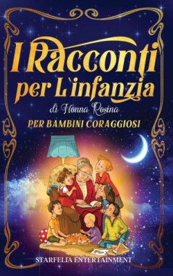 I Racconti per l'Infanzia di Nonna Rosina