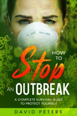 How To Stop An Outbreak