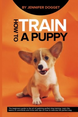 How to train a puppy