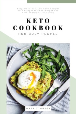 Keto Cookbook for Busy People