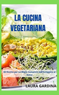 La Cucina Vegetariana