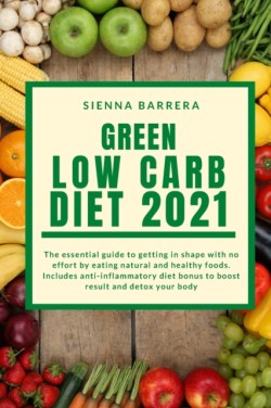 Green Low Carb Diet 2021