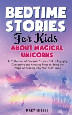 Bedtime Stories for Kids About Magical Unicorns