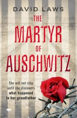 Martyr of Auschwitz