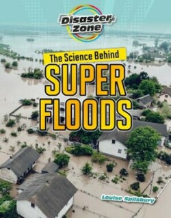 Science Behind Super Floods