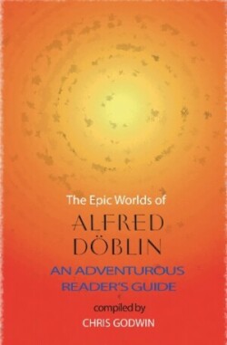 The Epic Worlds of Alfred Doblin