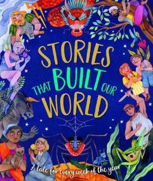 Stories That Built Our World
