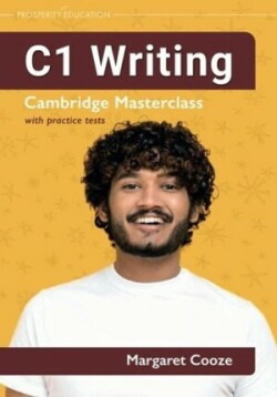 C1 Writing: Cambridge Masterclass with practice tests