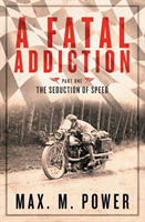 Fatal Addiction