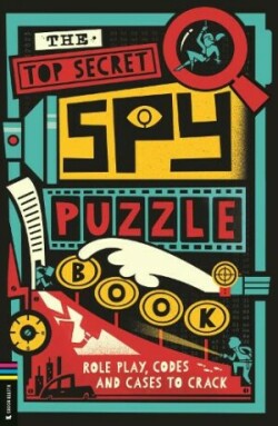 Top Secret Spy Puzzle Book