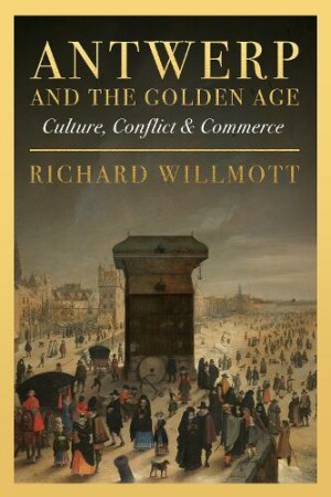 Antwerp and the Golden Age