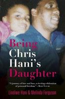 Being Chris Hani’s daughter