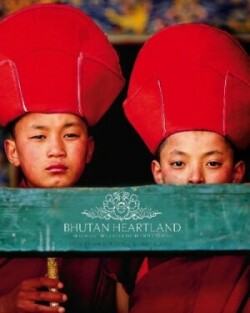 Bhutan Heartland: Travels in the Land of the Thunder Dragon