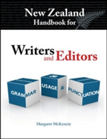 New Zealand Handbook for Writers & Editors Grammar, Usage and Punctuation
