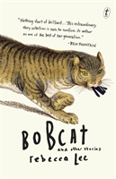 Bobcat & Other Stories