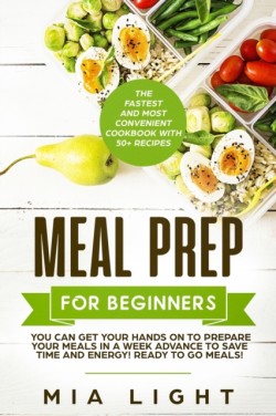 Meal Prep for Beginners