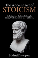 Ancient Art of Stoicism