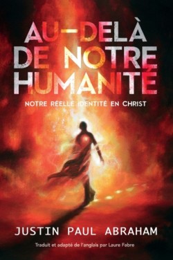 Au-delà de notre humanité