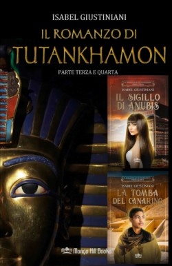 romanzo di Tutankhamon. Parte terza e quarta