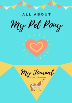 All About My Pet Pony