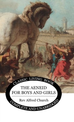 Aeneid for Boys and Girls