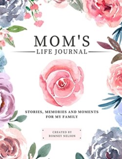 Mom's Life Journal