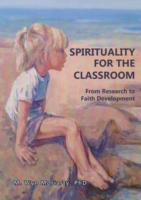 Spirituality for the Classroom