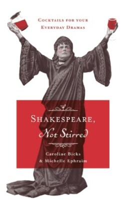 Shakespeare, Not Stirred