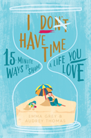 I Don't Have Time