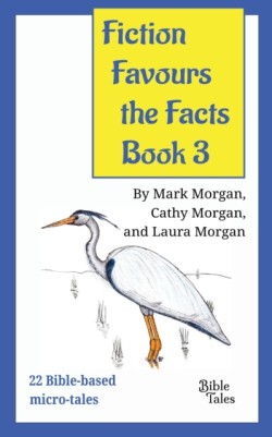 Fiction Favours the Facts - Book 3