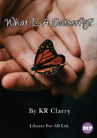 What Is A Butterfly?