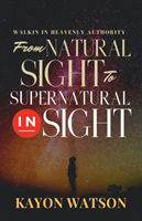 From Natural Sight to Supernatural Insight