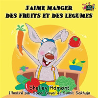 J'aime manger des fruits et des legumes