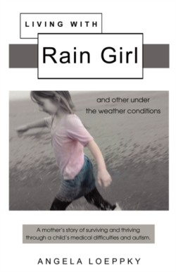 Living with Rain Girl