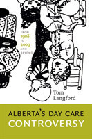 Alberta's Day Care Controversy