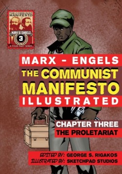 Communist Manifesto (Illustrated) - Chapter Three