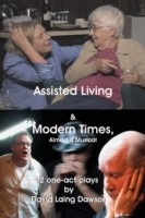 Assisted Living & Modern Times