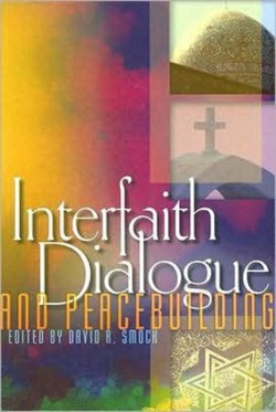 Interfaith Dialogue and Peacebuilding