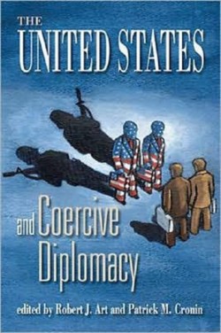 United States and Coercive Diplomacy