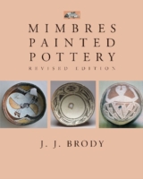 Mimbres Painted Pottery, Revised Edition