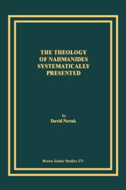 Theology of Nahmanides Systematically Presented