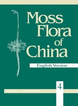 Moss Flora of China, Volume 4 - Bryaceae to Timmiaceae