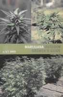 Marijuana Outdoor Grower's Guide